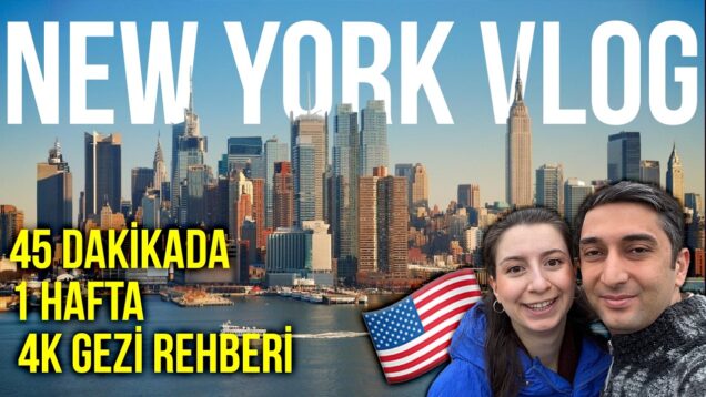 45 Dakikada 1 Hafta NEW YORK VLOG 🇺🇸  [4K Gezi Rehberi, Konaklama, Alışveriş, Mekan Önerileri]