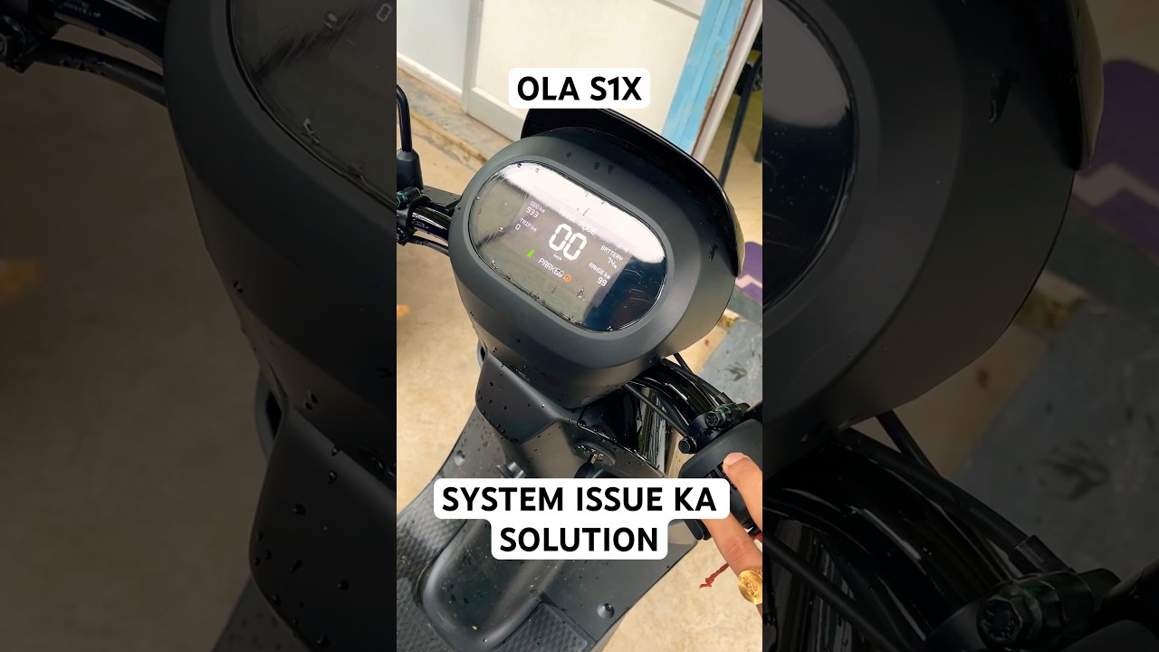 Ola S1x System Issue Problem Ka Solution #Automobile #Olaeletric #Kanhavlogs