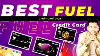 Best Credit Cards for Fuel Payments 2025 | Top Credit Cards for Rewards, Cashback on Fuel & FASTag