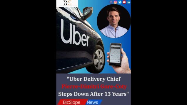 🚨 Breaking News 🚨After 13 years at Uber, Delivery Chief Pierre-Dimitri Gore-Coty #Bizslope