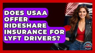 Does USAA Offer Rideshare Insurance For Lyft Drivers? – Auto Coverage Explained