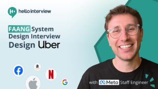 System Design Interview: Design Uber w/ a Ex-Meta Staff Engineer